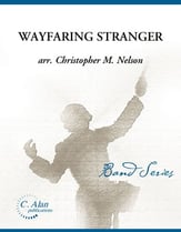 Wayfaring Stranger Concert Band sheet music cover